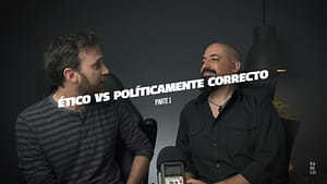 Podcast-Parte-1-Etica-Corporativa Podcast-Parte-1-Etica-Corporativa-lo-etico-versus-politicamente-correcto