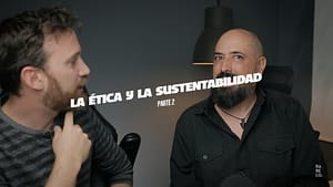 Podcast-Parte-2-Etica-y-sustentabilidad Podcast-Parte-2-Etica-y-sustentabilidad
